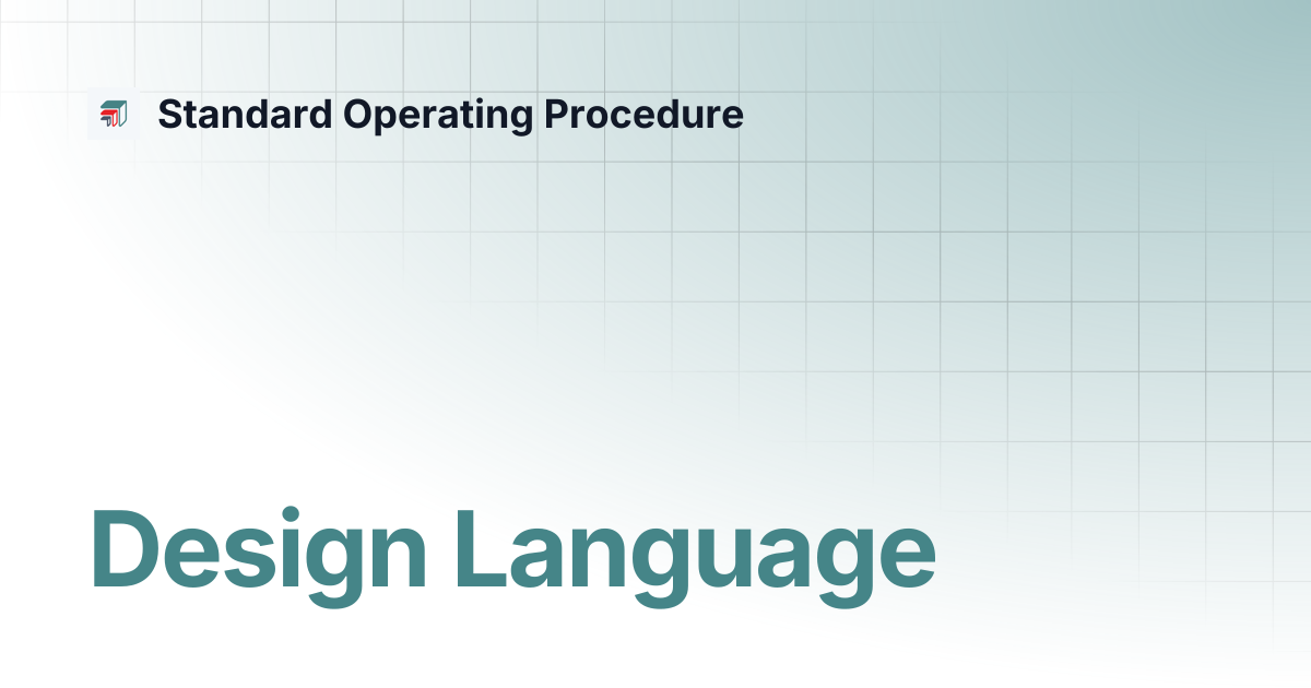 Design Language | Standard Operating Procedure